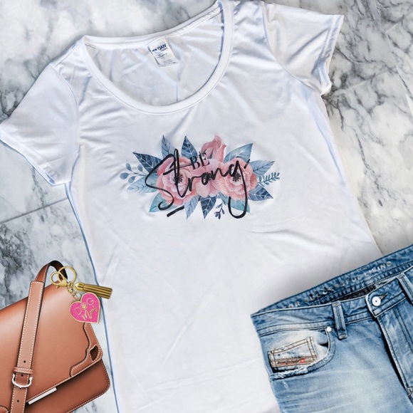 Amanda Sowards Tops - Be Strong T-Shirt